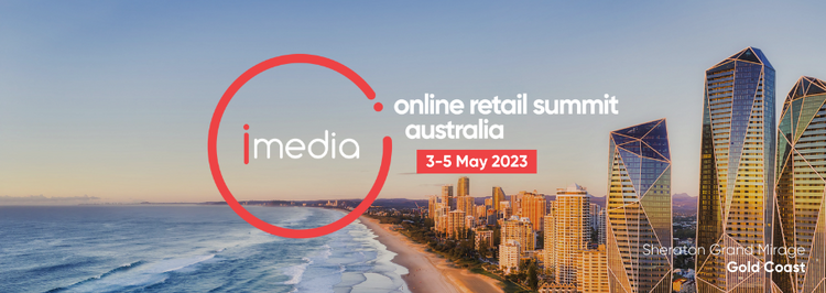 iMedia Online Retail Summit Australia 2023