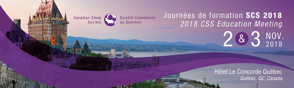 2018 CSS Québec City Education Meeting