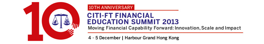 Citi-FT Financial Education Summit 2013