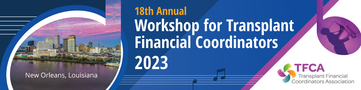18th Annual Workshop for Transplant Financial Coordinators