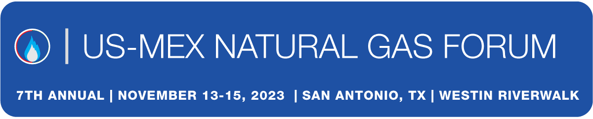 LDC US Mexico Natural Gas Forum 2023