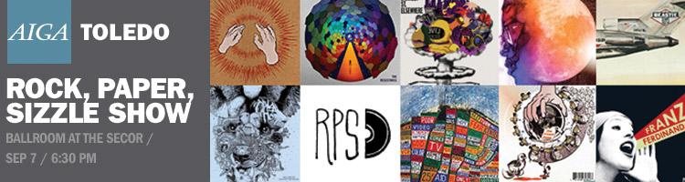 Rock, Paper, Sizzle - AIGA Toledo Summer Show 