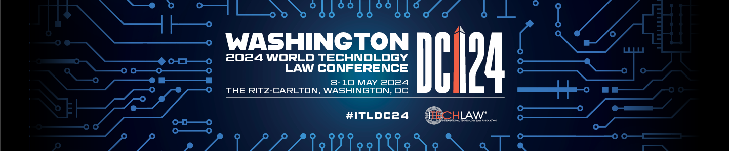 ITechLaw 2024 World Technology Law Conference