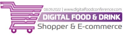 The Digital Food & Drink - Shopper & E-Commerce Conference