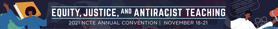 2021 NCTE Annual Convention