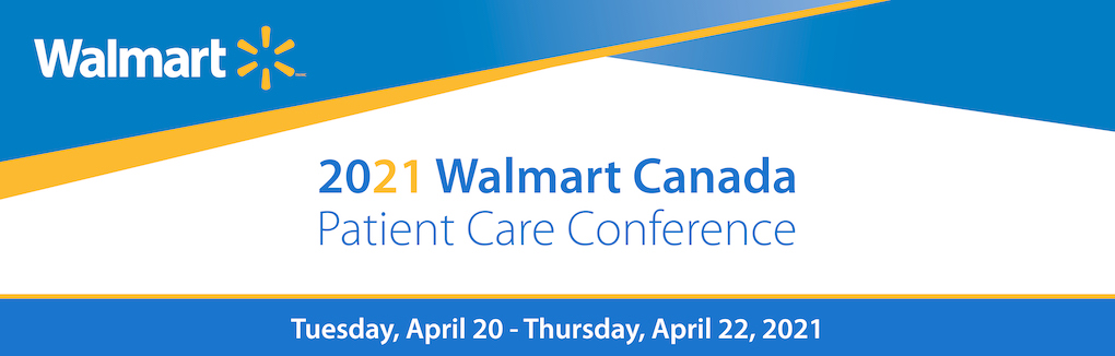 2021 Walmart Canada Patient Care Conference