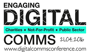 The Engaging Digital Comms Conference - Charities, Not-For-Profit, Public Sector