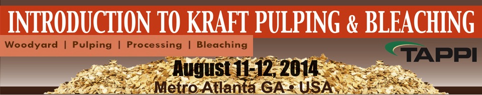 2014 TAPPI Introduction To Kraft Pulping & Bleaching Course
