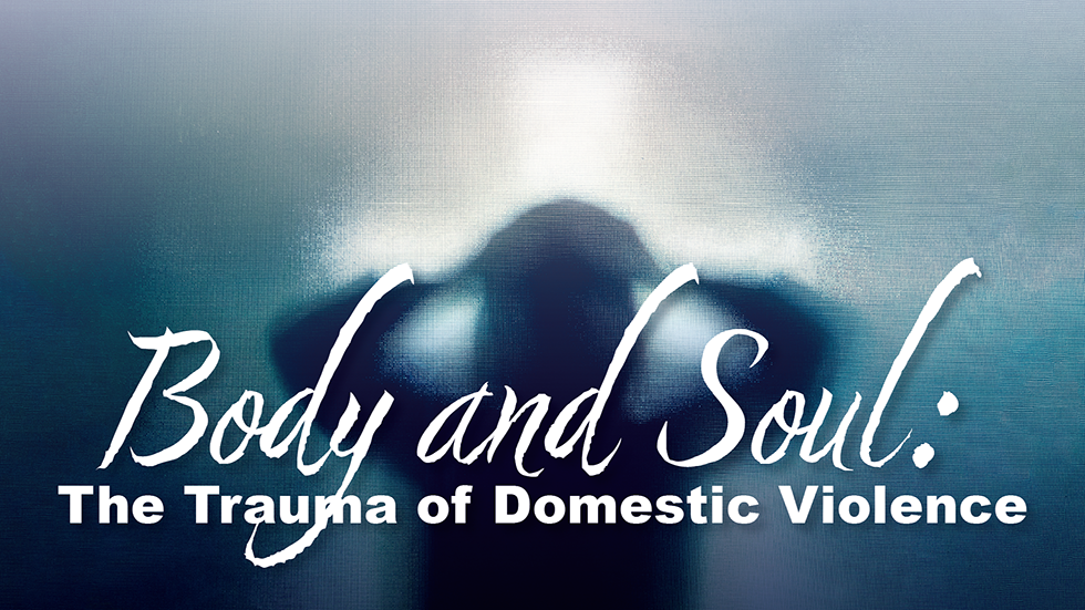 Body & Soul: Domestic Violence Seminar (October 2022)