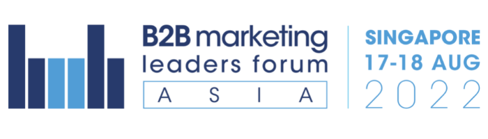 B2B Marketing Leaders Forum ASIA 2022