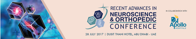 Recent Advances in Neuroscience & Orthopedic Conference_July 28, 2017