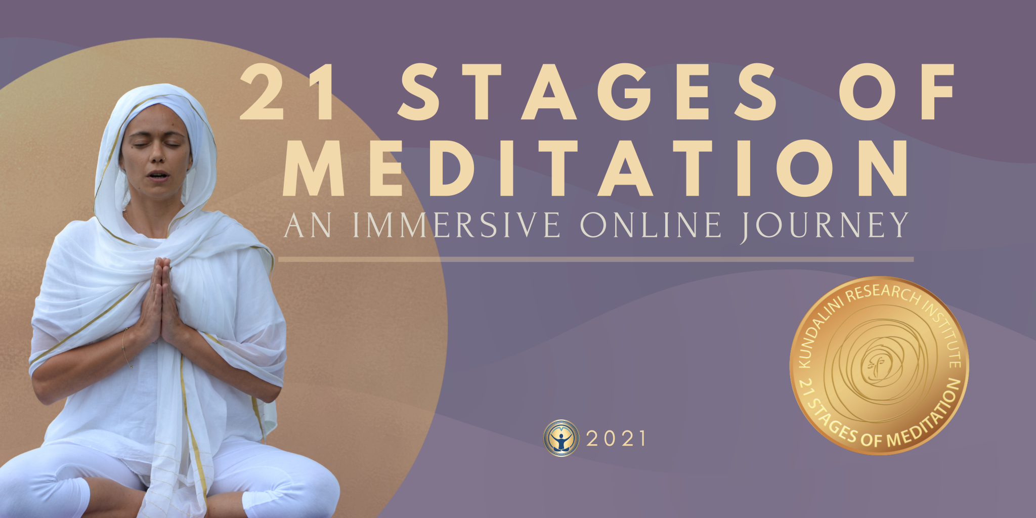21 Stages of Meditation 2021  