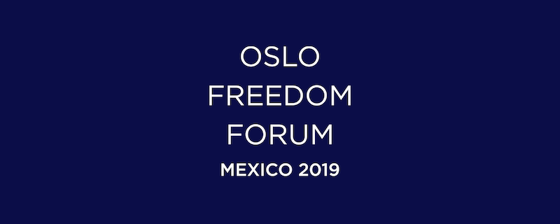 2019 Oslo Freedom Forum in Mexico