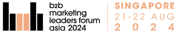 B2B Marketing Leaders Forum ASIA 2024