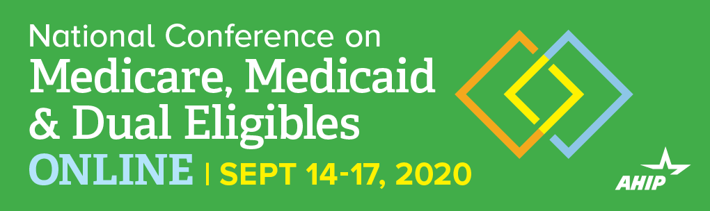 2020 National Conferences on Medicare, Medicaid & Dual Eligibles