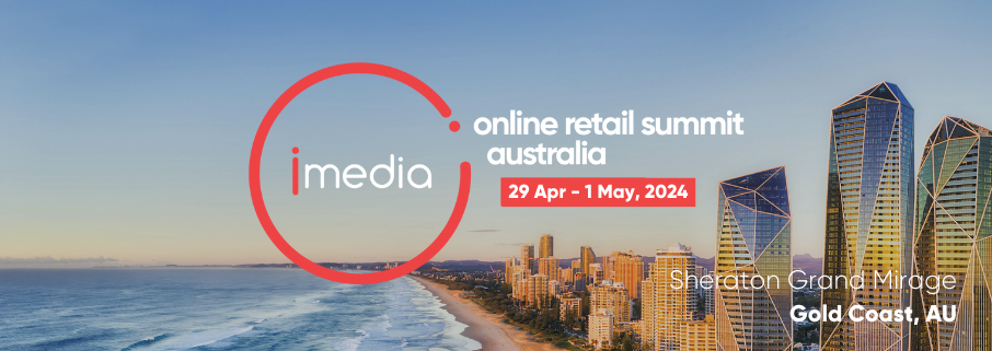 iMedia Online Retail Summit Australia 2024