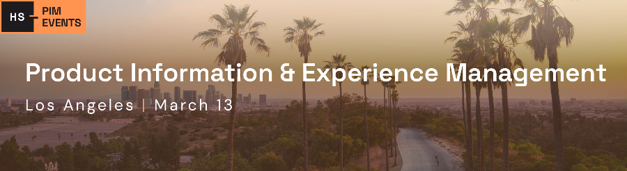 Product Information & Experience Management Los Angeles 2025