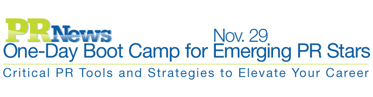 PR News' One-Day Boot Camp for Emerging PR Stars - November 29, 2012 