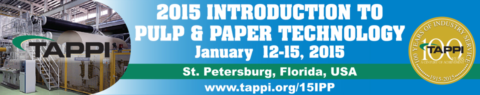 2015 TAPPI Introduction to Pulp and Paper Course