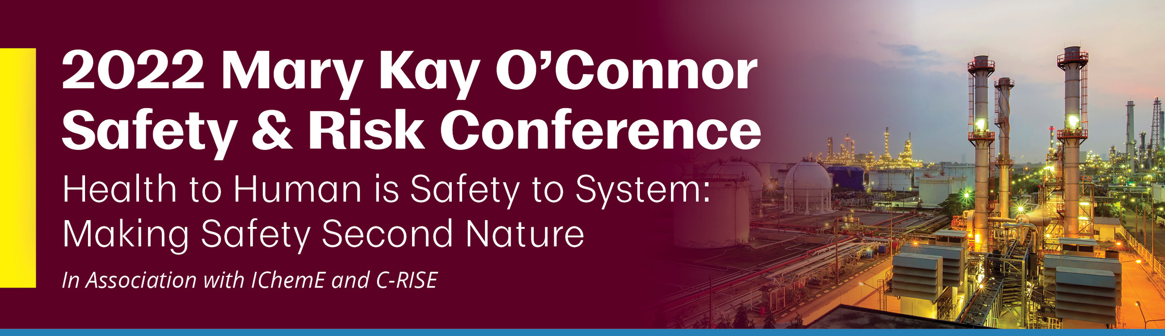 2022 Mary Kay O'Connor Safety & Risk Conference