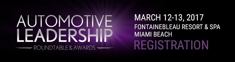  Automotive Leadership Roundtable & Awards March 12- 13, 2017