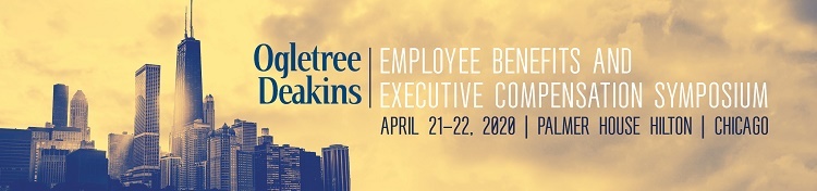 Employee Benefits and Executive Compensation Symposium 2020