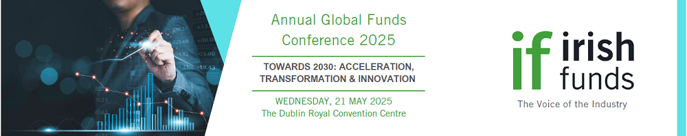 Irish Funds Annual Global Funds Conference 2025