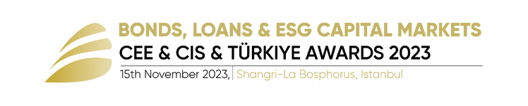 Bonds, Loans & ESG Capital Markets CEE, CIS & Türkiye Awards 2023