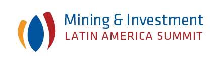 Mining & Investment Latin America Summit 2018