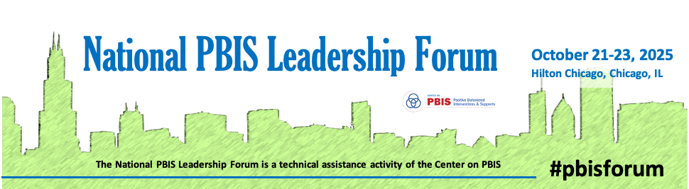 National PBIS Leadership Forum