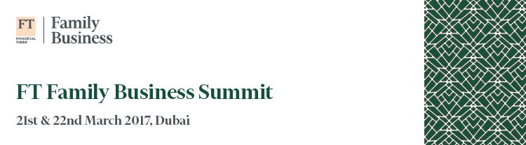 FT Family Business Summit - Dubai