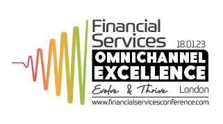 The Omnichannel Excellence in Financial Services Conference 