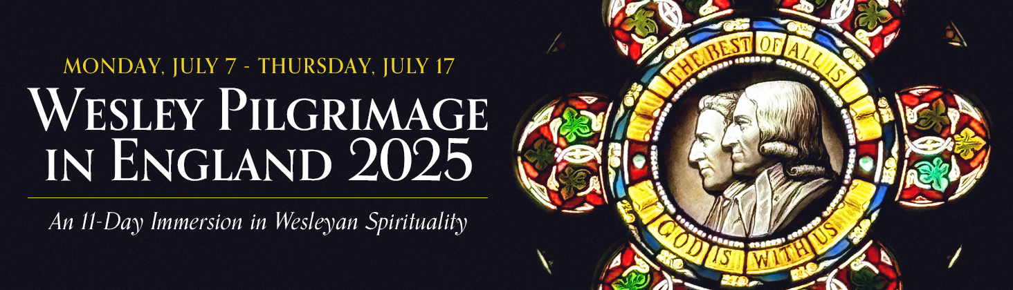 2025 Wesley Pilgrimage  