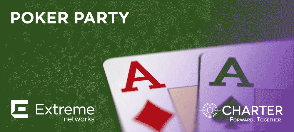 Charter & Extreme Networks Virtual Poker Party 