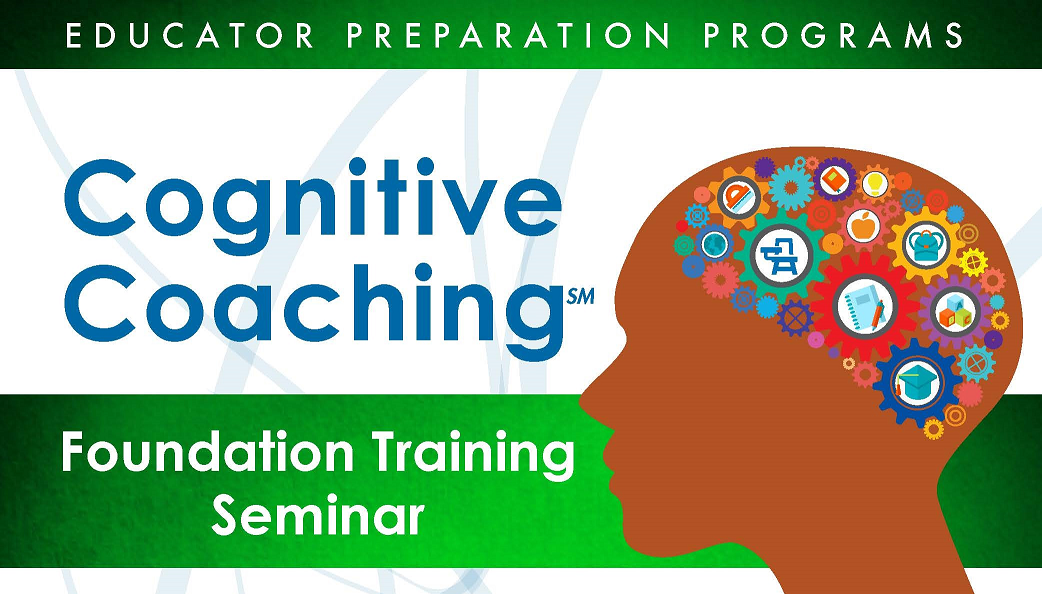 Cognitive CoachingSM Seminar