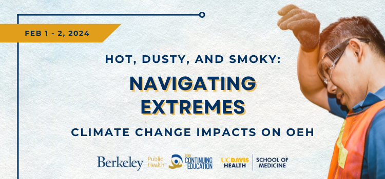 Hot, Dusty, and Smoky: Navigating Extremes, Climate Change Impacts on OEH