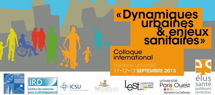 Colloque International 2013 "Dynamiques urbaines et enjeux sanitaires"