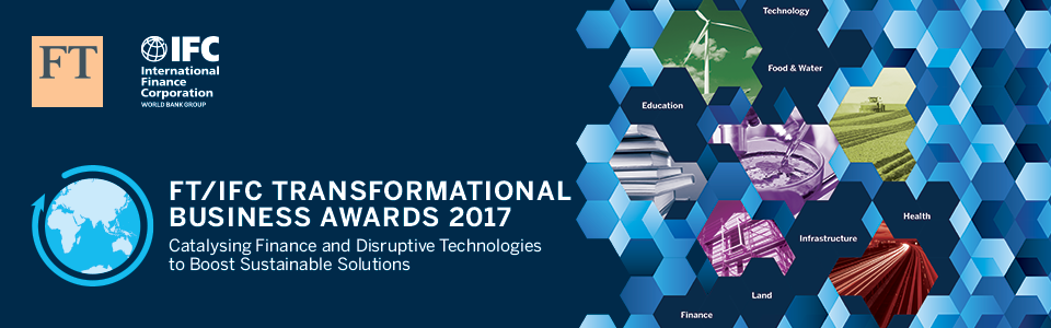  FT/IFC Transformational Business Conference and Awards Ceremony