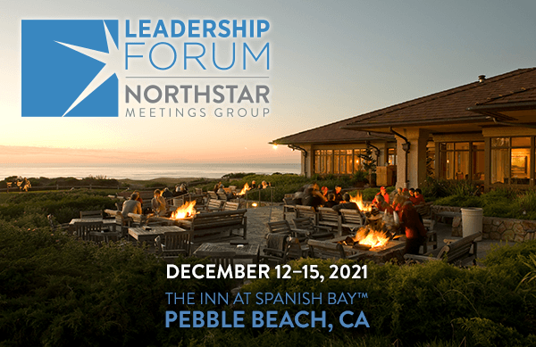 Leadership Forum: December 12-15 in Pebble Beach, CA