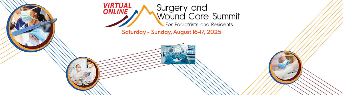 Surgery & Advanced Wound Care Virtual Summit 2025