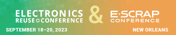 2023 E-Scrap & E-Reuse Conference