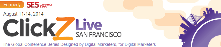 ClickZ Live San Francisco 2014