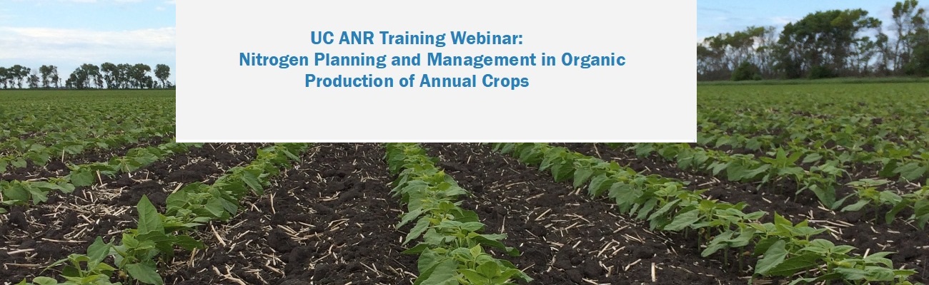 Practical Training of Nitrogen Planning and Management in Organic Production of Annual Crops