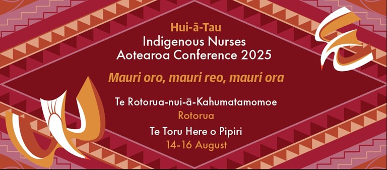 2025 Indigenous Nurses Aotearoa Conference & Hui-a-Tau