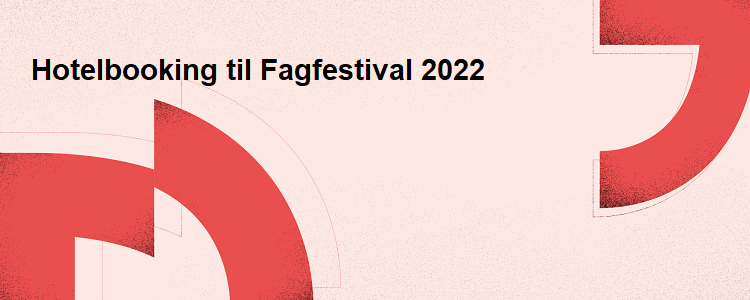 Dansk Journalistforbunds Fagfestival 2022