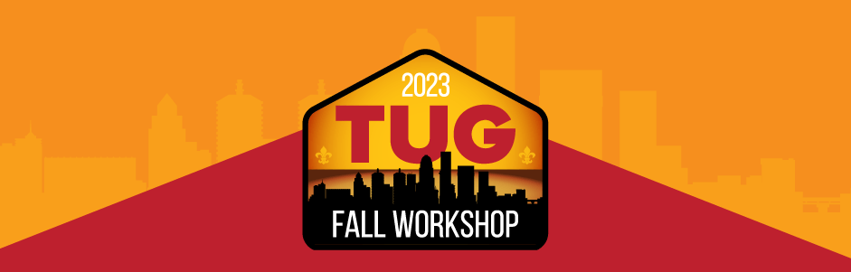 2023 TUG Fall Workshop