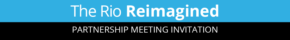 Rio Reimagined Partnership Meeting