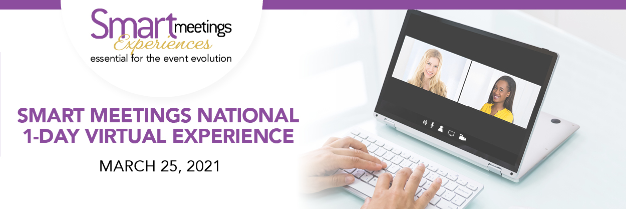Smart Meetings National 1-Day Virtual Experience March