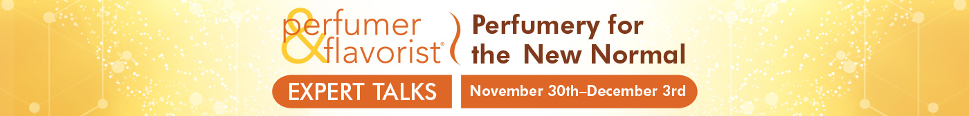 Perfumer & Flavorist Perfumery for the New Normal 2020