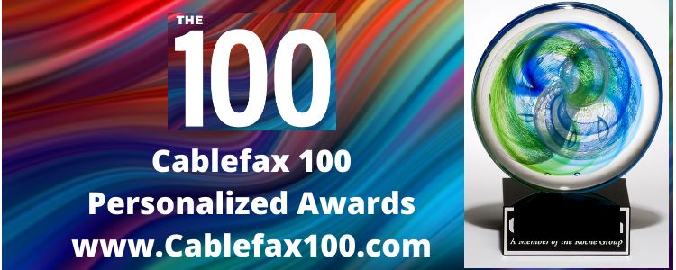 Cablefax 100 Award Orders 2022